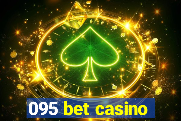 095 bet casino